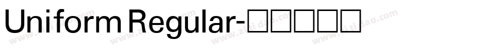 Uniform Regular字体转换